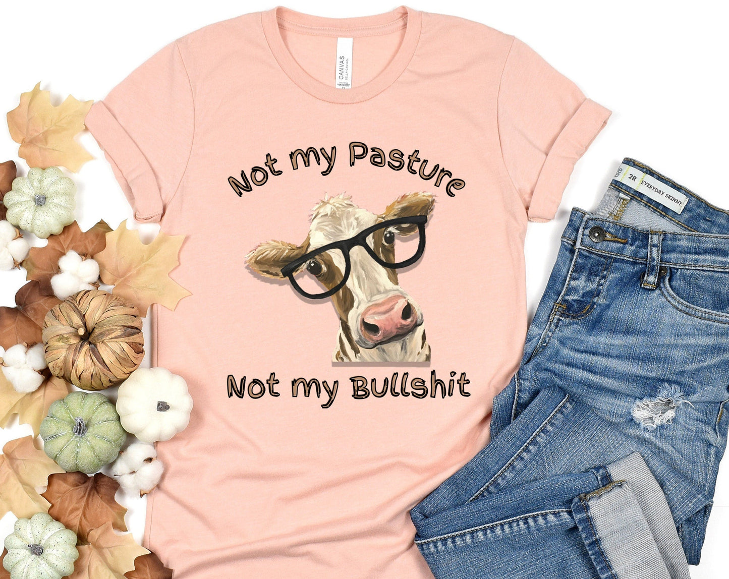 T-SHIRT - Not My Pasture Not My Bullshit Cow Unisex Shirt