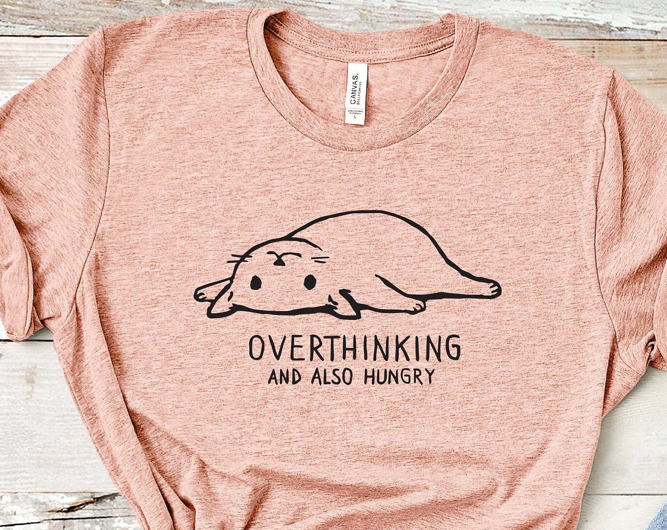 T-SHIRT - Overthinking and Also Hungry Unisex Shirt, Funny Cat Shirt