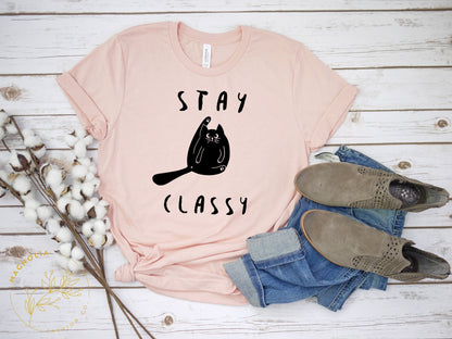 T-SHIRT - Stay Classy Funny Cat Unisex Shirt