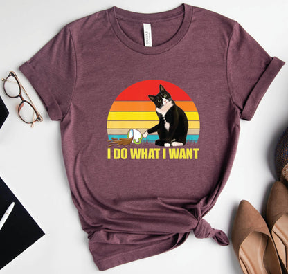 T-SHIRT - I Do What I Want Unisex Shirt, Funny Cat Shirt